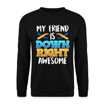 Down Syndrom Freund ist Down Right Awesome - Unisex Pullover - Schwarz - Vorne - Alina (178cm) & Michal (187cm)