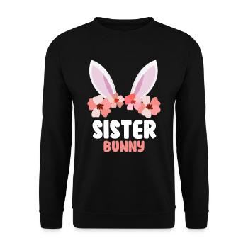 Frohe Ostern Schwester Hase Osterhasen Schwestern - Unisex Pullover - Schwarz - Vorne - Alina (178cm) & Michal (187cm)