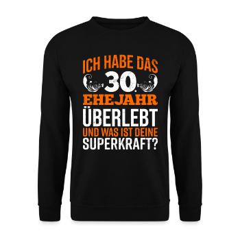 30 Ehejahre überlebt 30. Hochzeitstag - Unisex Pullover - Schwarz - Vorne - Alina (178cm) & Michal (187cm)
