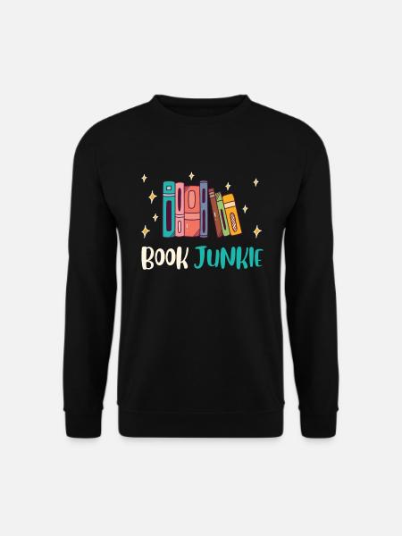 Buchliebhaber Book Junkie Lesefreunde und - Unisex Pullover - Schwarz
