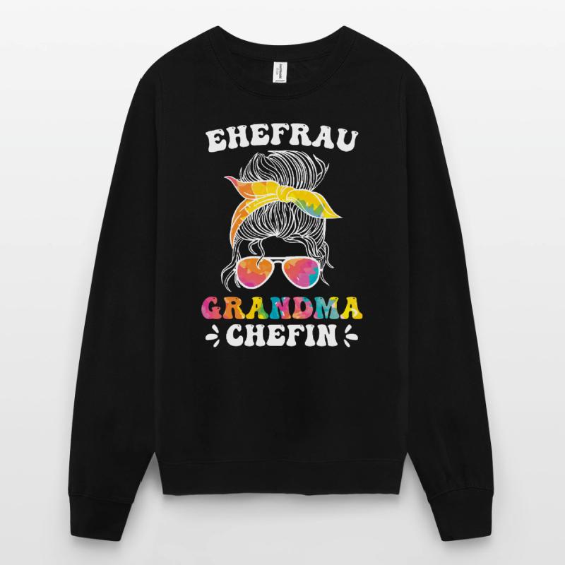 Oma Chefin Großmutter Muttertag Granny Ehefrau Unisex Pullover