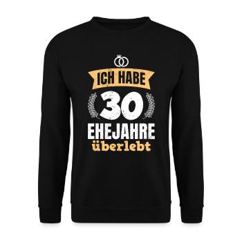 30 Ehejahre überlebt 30. Hochzeitstag - Unisex Pullover - Schwarz - Vorne - Alina (178cm) & Michal (187cm)