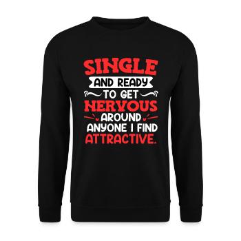 Drôle de dicton pour les femmes célibataires - Sweat-shirt Unisexe - noir - Devant - Alina (178cm) & Michal (187cm)