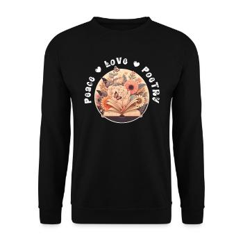 Peace Love and Poetry Poets Poems Poetry - Unisex Sweatshirt - black - Front - Alina (178cm) & Michal (187cm)