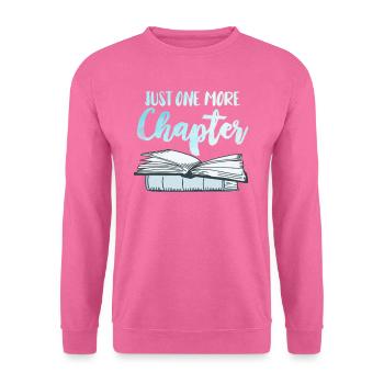 Juste un chapitre de plus de l’amateur de livres et fan de lecture - Sweat-shirt Unisexe - rose - Devant