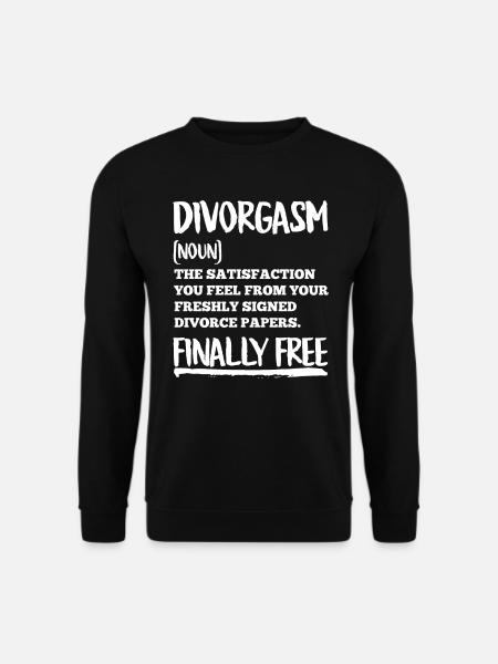 Scheidung Frauen Divorgasm Endlich geschieden - Unisex Pullover - Schwarz