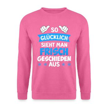 Scheidungsparty frisch geschieden Scheidung - Unisex Pullover - Pink - Vorne