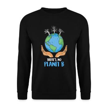 There is no Planet B Umweltschutz Mission Erde - Unisex Pullover - Schwarz - Vorne - Alina (178cm) & Michal (187cm)
