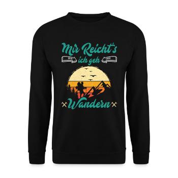 Mir reichts ich geh wandern Bergfan - Unisex Pullover - Schwarz - Vorne - Alina (178cm) & Michal (187cm)
