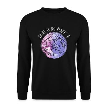 There is no Planet B Earth Day Umweltschutz - Unisex Pullover - Schwarz - Vorne - Alina (178cm) & Michal (187cm)