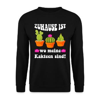 Zuhause ist wo meine Kakteen sind! Kaktusliebhaber - Unisex Pullover - Schwarz - Vorne - Alina (178cm) & Michal (187cm)