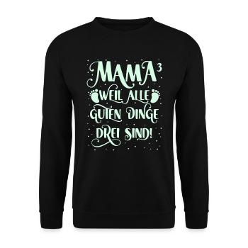 Drillingsmama 2024 Alle guten Dinge sind drei - Unisex Pullover - Schwarz - Vorne - Alina (178cm) & Michal (187cm)