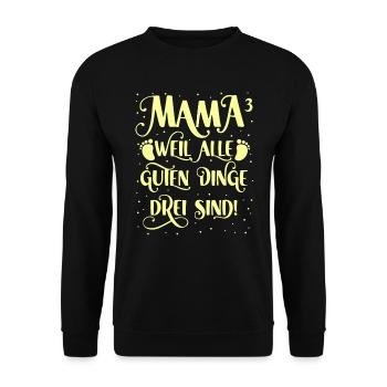Drillingsmama 2024 Alle guten Dinge sind drei - Unisex Pullover - Schwarz - Vorne - Alina (178cm) & Michal (187cm)