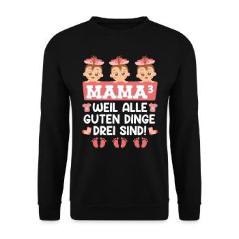 Alle guten Dinge sind drei Drillingsmama 2024 - Unisex Pullover - Schwarz - Vorne - Alina (178cm) & Michal (187cm)