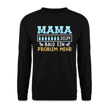 Mama wird geladen 2024 Bald ein Problem mehr Baby - Unisex Pullover - Schwarz - Vorne - Alina (178cm) & Michal (187cm)