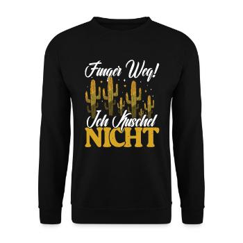 Finger weg! Ich kuschel nicht Kaktusliebhaber - Unisex Pullover - Schwarz - Vorne - Alina (178cm) & Michal (187cm)