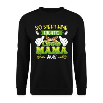Mütter So sieht eine richtig coole Mama aus 2024 - Unisex Pullover - Schwarz - Vorne - Alina (178cm) & Michal (187cm)
