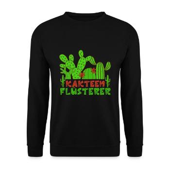 Kakteen Flüsterer Kaktusliebhaber Sukkulenten - Unisex Pullover - Schwarz - Vorne - Alina (178cm) & Michal (187cm)