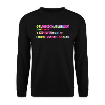 Grundschullehrer Normaler Lehrer aber cooler - Unisex Pullover - Schwarz - Vorne - Alina (178cm) & Michal (187cm)