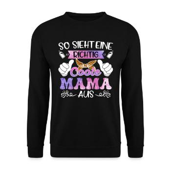 Mütter So sieht eine richtig coole Mama aus 2024 - Unisex Pullover - Schwarz - Vorne - Alina (178cm) & Michal (187cm)