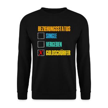 Beziehungsstatus Single Vergeben Goldschürfer - Unisex Pullover - Schwarz - Vorne - Alina (178cm) & Michal (187cm)