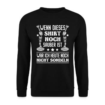 Sondeln Wenn dieses Shirt sauber ist Sondengänger - Unisex Pullover - Schwarz - Vorne - Alina (178cm) & Michal (187cm)