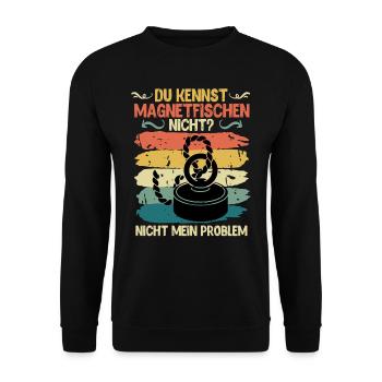 Schatzsuche Du kennst Magnetfischen nicht - Unisex Pullover - Schwarz - Vorne - Alina (178cm) & Michal (187cm)