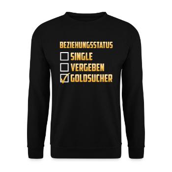 Beziehungsstatus Single Vergeben Goldsucher - Unisex Pullover - Schwarz - Vorne - Alina (178cm) & Michal (187cm)