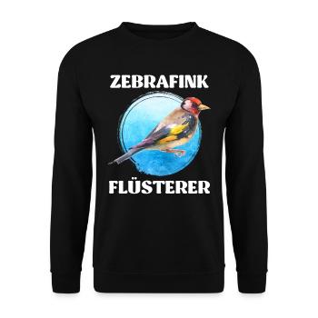 Zebrafink Flüsterer Vogelliebhaber Finkenvogel - Unisex Pullover - Schwarz - Vorne - Alina (178cm) & Michal (187cm)