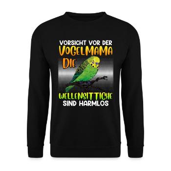 Sittich Vorsicht vor der Vogel Mama Wellensittiche - Unisex Pullover - Schwarz - Vorne - Alina (178cm) & Michal (187cm)