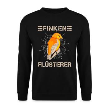 Finken Flüsterer Finch Whisperer Vogelfreund - Unisex Pullover - Schwarz - Vorne - Alina (178cm) & Michal (187cm)