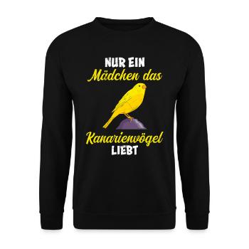 Nur ein Mädchen das Kanarienvögel liebt - Unisex Pullover - Schwarz - Vorne - Alina (178cm) & Michal (187cm)