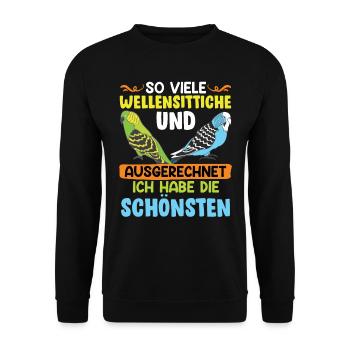 Sittich So viele Wellensittiche Habe die schönsten - Unisex Pullover - Schwarz - Vorne - Alina (178cm) & Michal (187cm)