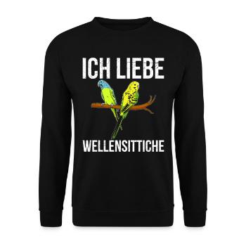 Ich liebe Wellensittiche Vogelliebhaber Sittich - Unisex Pullover - Schwarz - Vorne - Alina (178cm) & Michal (187cm)