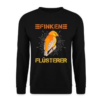 Finken Flüsterer Finch Whisperer Vogelfreund - Unisex Pullover - Schwarz - Vorne - Alina (178cm) & Michal (187cm)