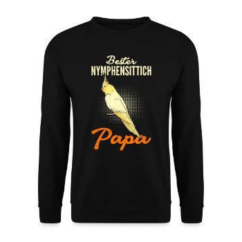 Bester Nymphensittich Papa Vogelliebhaber - Unisex Pullover - Schwarz - Vorne - Alina (178cm) & Michal (187cm)