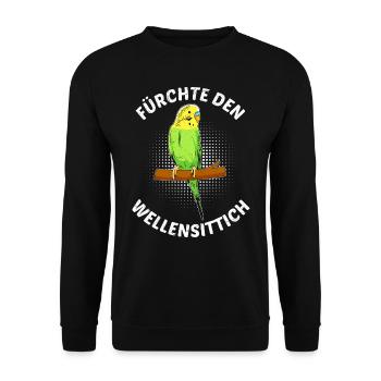 Sittich Vögel Fürchte den Wellensittich Budgies - Unisex Pullover - Schwarz - Vorne - Alina (178cm) & Michal (187cm)