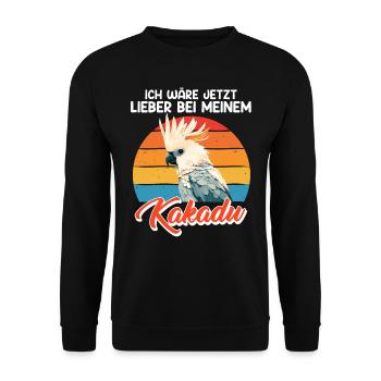 Kakadus Ich wär jetzt lieber bei meinem Kakadu - Unisex Pullover - Schwarz - Vorne - Alina (178cm) & Michal (187cm)