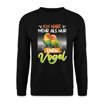 Lovebird Ich habe mehr als nur einen Vogel - Unisex Pullover - Schwarz - Vorne - Alina (178cm) & Michal (187cm)