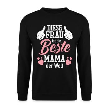 Die Beste Mama der Welt weltbeste Mama Muttertag - Unisex Pullover - Schwarz - Vorne - Alina (178cm) & Michal (187cm)