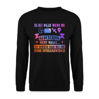 Geocache Ist okay wenn du Geocaching nicht magst - Unisex Pullover - Schwarz - Vorne - Alina (178cm) & Michal (187cm)