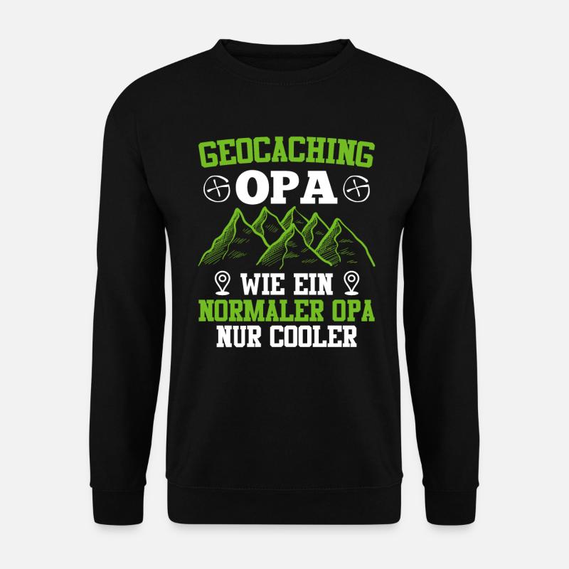 Geocaching Opa GPS Schnitzeljagd Großvater - Unisex Pullover - Schwarz