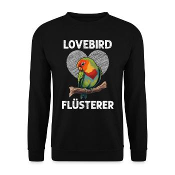 Lovebird Flüsterer Lovebird Whisperer Liebesvögel - Unisex Pullover - Schwarz - Vorne - Alina (178cm) & Michal (187cm)