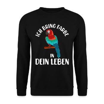 Aras Ich bring Fabe in dein Leben Papagei Fan - Unisex Pullover - Schwarz - Vorne - Alina (178cm) & Michal (187cm)