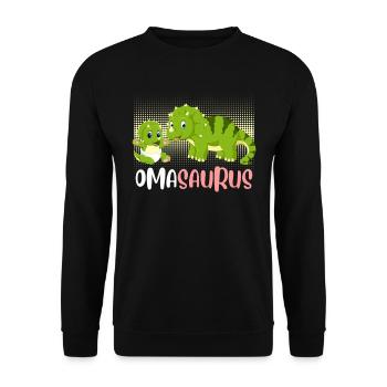 Omasaurus Muttertag Großmutter Saurus Omi - Unisex Pullover - Schwarz - Vorne - Alina (178cm) & Michal (187cm)