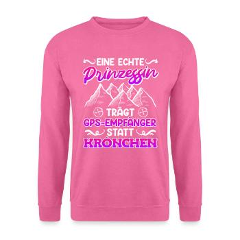Geocache Eine echte Prinzessin trägt GPS Empfänger - Unisex Pullover - Pink - Vorne