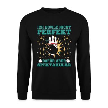 Bowling Bowle nicht Perfekt Dafür aber Spektakulär - Unisex Pullover - Schwarz - Vorne - Alina (178cm) & Michal (187cm)