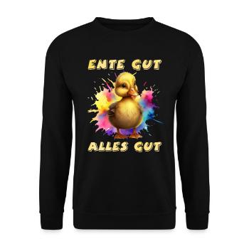 Ente gut Alles gut Entenliebhaber Entchen - Unisex Pullover - Schwarz - Vorne - Alina (178cm) & Michal (187cm)