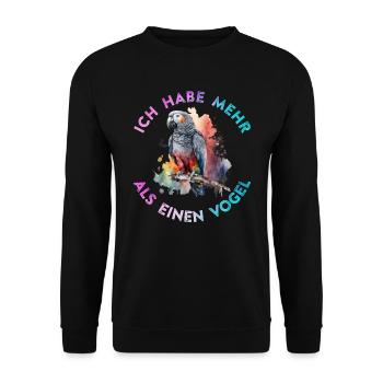 Papageien Ich habe mehr als einen Vogel Papagei - Unisex Pullover - Schwarz - Vorne - Alina (178cm) & Michal (187cm)