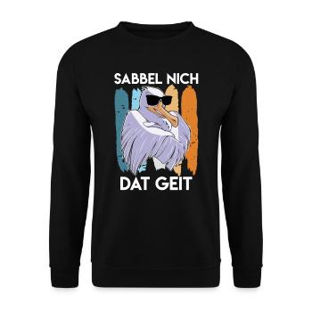 Möwe cool Sabbel nich Dat Geit Möwen Vogelfreund - Unisex Pullover - Schwarz - Vorne - Alina (178cm) & Michal (187cm)